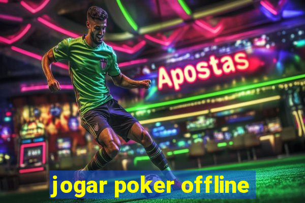 jogar poker offline